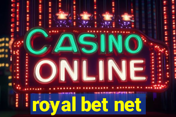 royal bet net